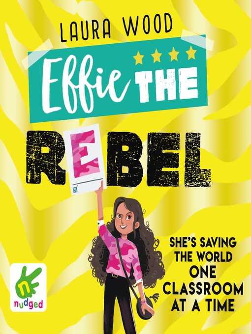 Title details for Effie the Rebel by Laura Wood - Available